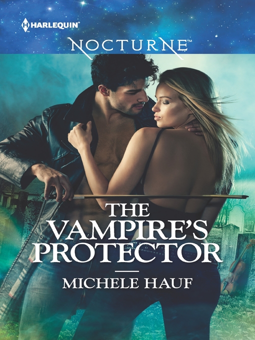 Title details for The Vampire's Protector by Michele Hauf - Available